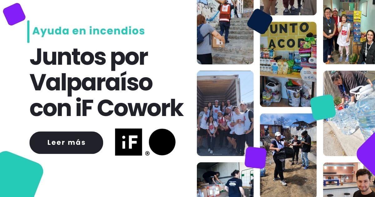 Ayuda en incendios | Campaña de ayuda “Juntos por Valparaíso 2024” con iF Cowork